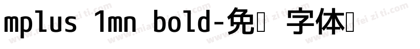 mplus 1mn bold字体转换